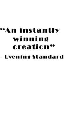 An Instantly Winning Creation - Evening Standard